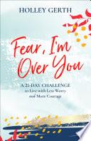 Fear, I'm Over You (Ebook Shorts)