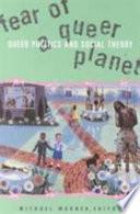 Fear of a Queer Planet