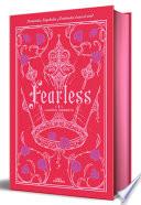 Fearless (edición Especial Limitada, Cantos Pintados) / Fearless (Special Limited Edition, Sprayed Edges) 