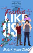 Fearless Like Us