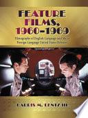 Feature Films, 1960_1969