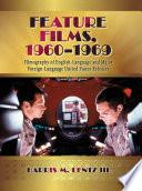 Feature Films, 1960–1969