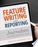 Feature Writing and Reporting