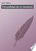 Fecundidad de la memoria