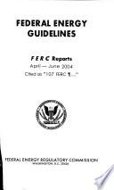 Federal Energy Regulatory Commission Reports