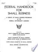 Federal Handbook for Small Business