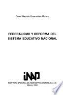 Federalismo y reforma del sistema educativo nacional