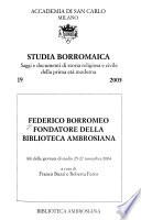 Federico Borromeo fondatore della Biblioteca Ambrosiana