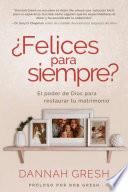 ¿Felices para siempre?