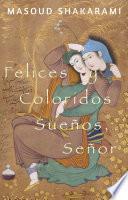 Felices y Coloridos Sueños, Señor