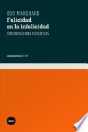 Felicidad en la infelicidad