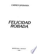 Felicidad robada