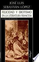 Felicidad y erotismo en la literatura francesa del Siglo de las Luces