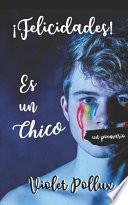 ¡Felicidades! Es un chico