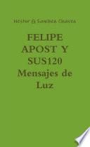 FELIPE APOST Y SUS120 Mensajes de Luz