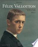 Félix Vallotton, 1865-1925