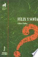 Félix y Sofía