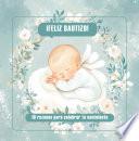 ¡Feliz Bautizo! 10 razones para celebrar tu nacimiento.