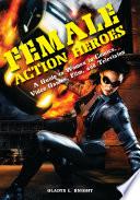 Female Action Heroes