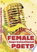 Female Improvisational Poets