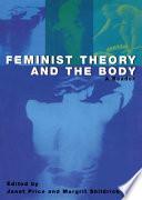 Feminist Theory and the Body