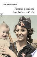Femmes d’Espagne dans la Guerre Civile