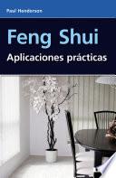 Feng shui, Aplicaciones Practicas