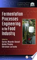 Fermentation Processes Engineering in the Food Industry