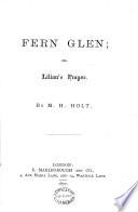 Fern Glen; Or, Lilian's Prayer. [With Plates.]