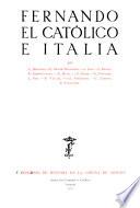Fernando el Catolico e Italia. Por A(lberto) Boscolo [u. a.] [Mit Faks.]