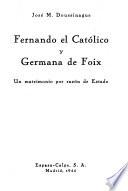 Fernando el Católico y Germana de Foix