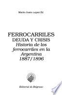 Ferrocarriles, deuda y crisis