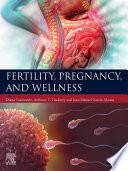 Fertility, Pregnancy, and Wellness