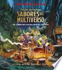 Festín de Héroes: Sabores del multiverso