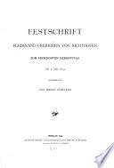 Festschrift Ferdinand Freiherrn von Richthofen zum sechzigsten Geburtstag am 5. Mai 1893