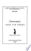 Festschrift, José Cid Pérez