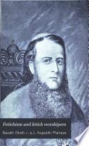 Fetichism and Fetich Worshipers