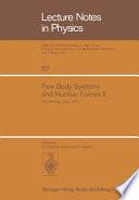 Few Body Systems and Nuclear Forces II