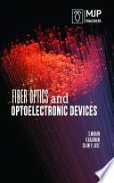 Fiber Optics and Optoelectronic Devices