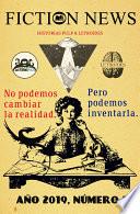 Fiction News año 2019: el periódico pulp del siglo XXI