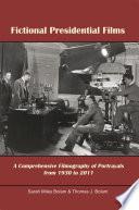 Fictional Presidential Films