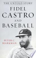 Fidel Castro and Baseball