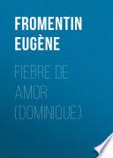 Fiebre de amor (Dominique)