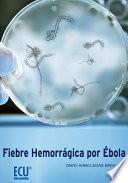Fiebre hemorrágica por Ébola