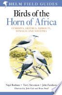 Field Guide to Birds of the Horn of Africa