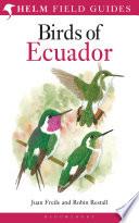 Field Guide to the Birds of Ecuador