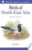 Field Guide to the Birds of South-East Asia