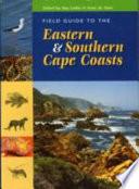 Field Guide to the Eastern & Southern Cape Coasts