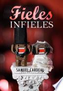 Fieles Infieles