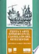 Fiesta y arte efímero en el Castellón del setecientos